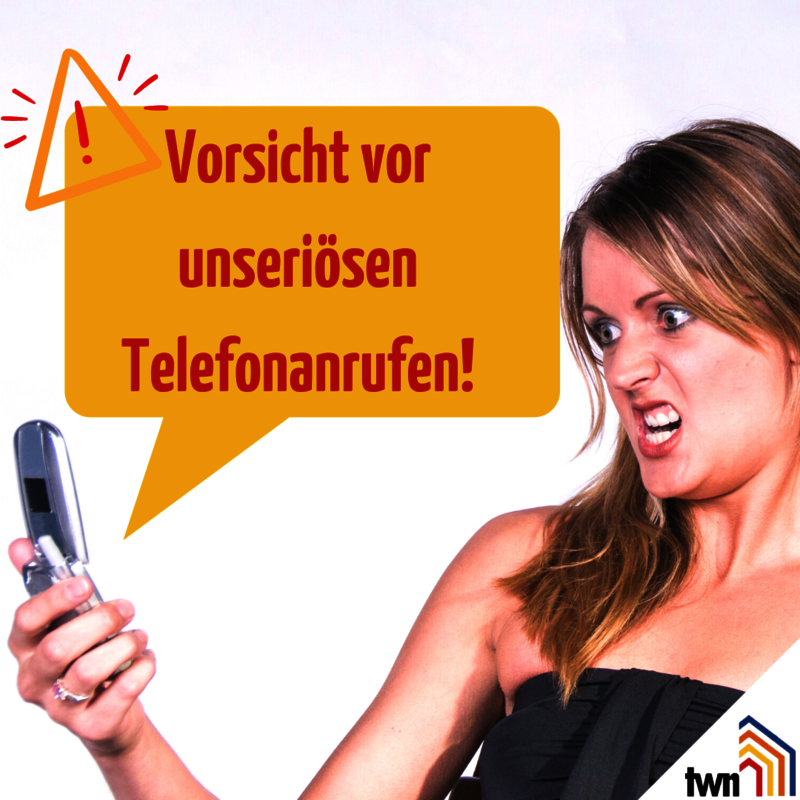 Vorsicht Vor Unseriösen Telefonanrufen - TWN